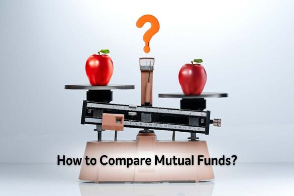 Comparing Mutual Funds_ What Investors Should Look For